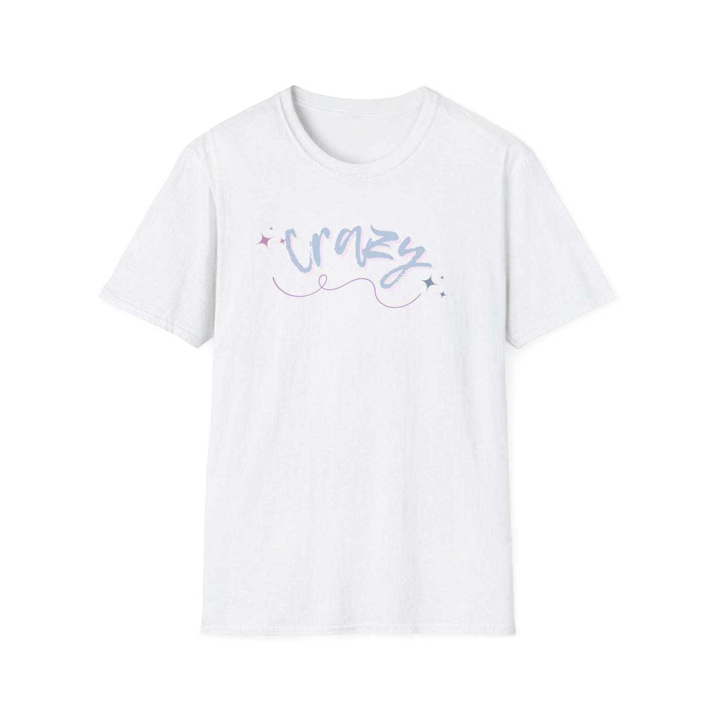 Unisex Softstyle T-Shirt - "CRAZY" Inspirational Tee, Casual Wear, Gift for Friends, Everyday Fashion, Unique Graphic Shirt