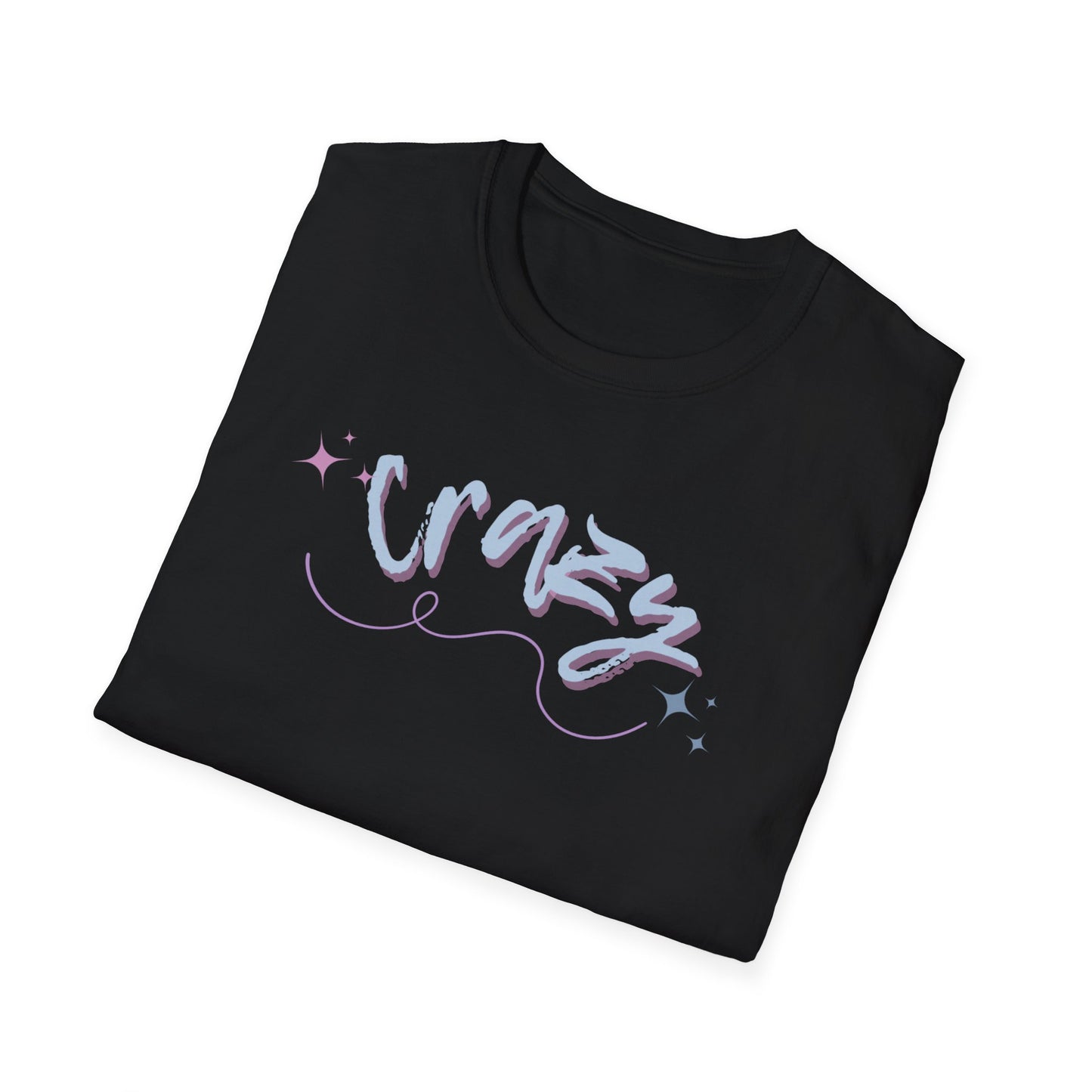 Unisex Softstyle T-Shirt - "CRAZY" Inspirational Tee, Casual Wear, Gift for Friends, Everyday Fashion, Unique Graphic Shirt