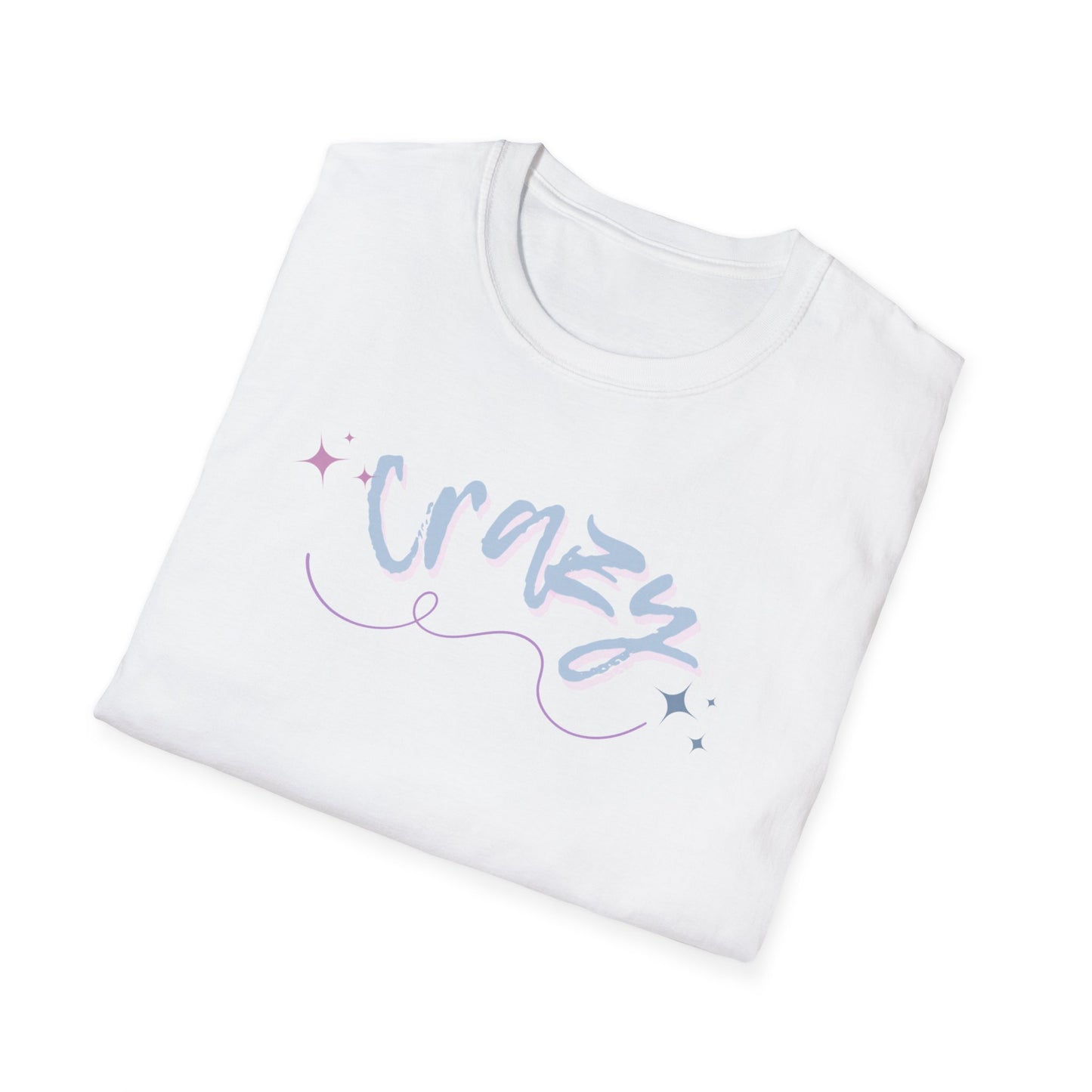 Unisex Softstyle T-Shirt - "CRAZY" Inspirational Tee, Casual Wear, Gift for Friends, Everyday Fashion, Unique Graphic Shirt