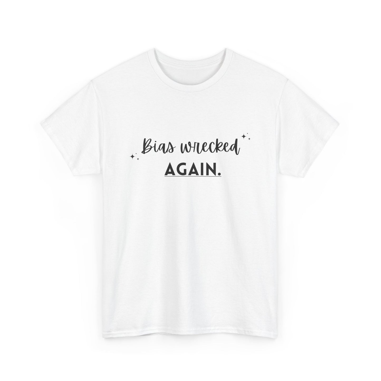 Unisex Heavy Cotton Tee - Bias Wrecked Again, Funny T-Shirt, Gift for Friends, Quirky Casual Wear, Lighthearted Humor Tee